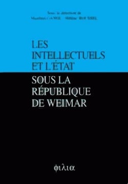 Les intellectuels et l'état sous la république de Weimar