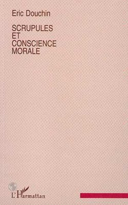 Scrupules et conscience morale
