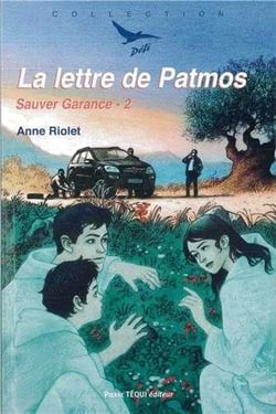 Sauver Garance Tome 2 - la lettre de patmos