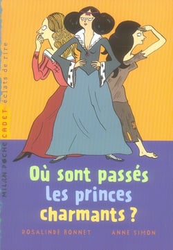 Où sont passés les princes charmants ?