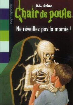 Chair de poule t.59 - ne réveillez pas la momie