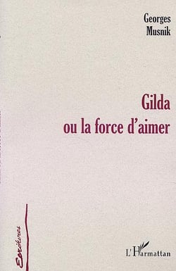 Gilda ou la force d'aimer