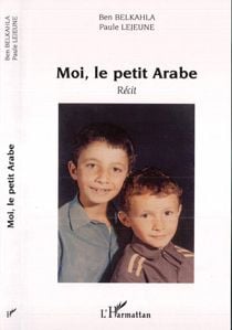 Moi, le petit arabe - recit