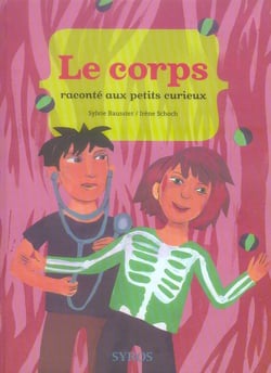 Le corps raconté aux petits curieux