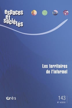 Revue espaces et sociétés n.143 : les territoires de l'informel