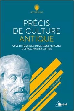 Précis de culture antique - cpge littéraires, licence, master