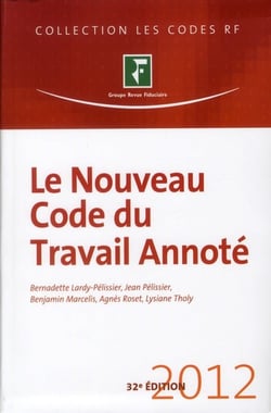 Le nouveau code du travail annoté