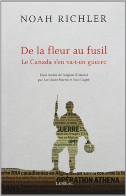 De la fleur au fusil : le canada s'en va-t-en guerre