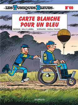 Les Tuniques Bleues Tome 60 : carte blanche pour un bleu