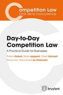 Day-to-day competition law - a practical guide for business