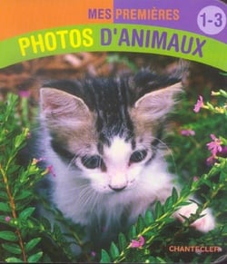 Mes premieres photos d'animaux - 1-3 ans