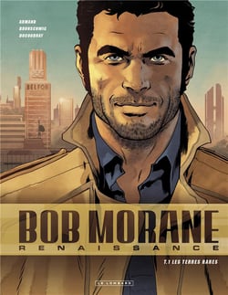 Bob Morane - renaissance Tome 1 : les terres rares
