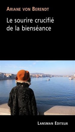 Le sourire crucifie de la bienséance