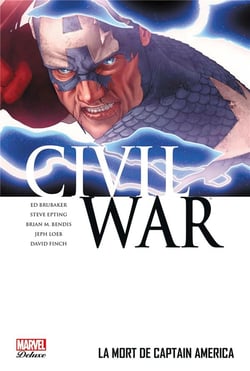 Civil War Tome 3 : la mort de Captain America