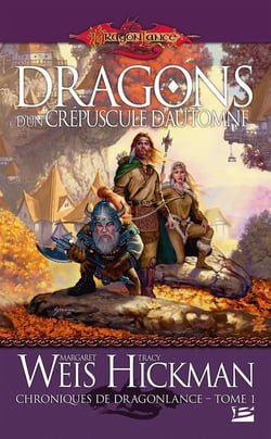 Chroniques de Lancedragon Tome 1 : dragons d'un crépuscule d'automne