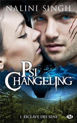 Psi-Changeling Tome 1 : esclave des sens