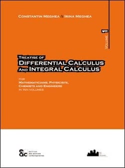 Treatise of differential calculus and integral calculus - volume 1