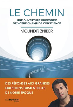 Le chemin : Un guide d'enseignements spirituels pour un nouveau monde