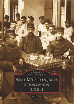 Saint-Médard-en-Jalles et son canton Tome 2