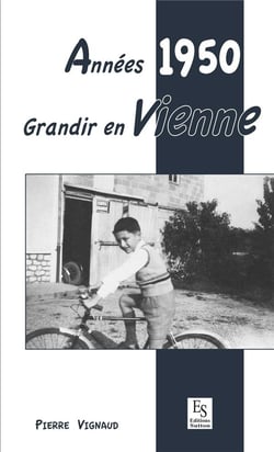 Années 1950 - grandir en vienne