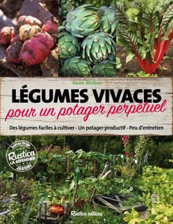 Légumes vivaces pour un potager perpétuel - des légumes faciles à cultiver, un potager productif, peu d'entretien