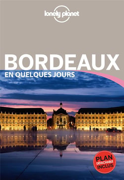 Bordeaux En Quelques Jours