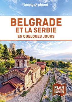 Belgrade et la Serbie (édition 2022)