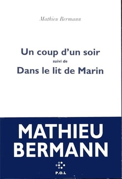 Un coup d'un soir - dans le lit de Marin