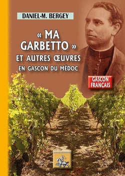 "Ma Garbetto" et autres oeuvres en gascon