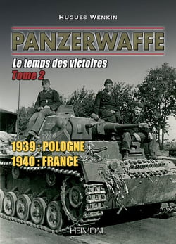 PANZERWAFFE TOME 2 : LE TEMPS DES VICTOIRES