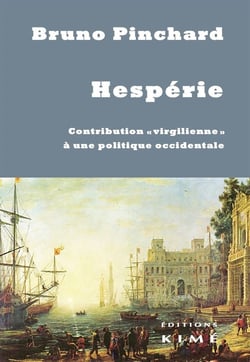 Hespérie - contribution "virgilenne" à une politique occidentale