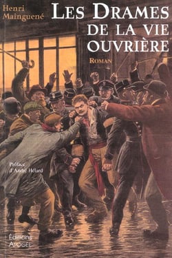Les drames de la vie ouvriere