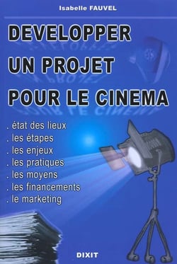 Developper un projet pour le cinema