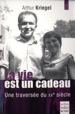 La vie est un cadeau - une traversée du XX siècle