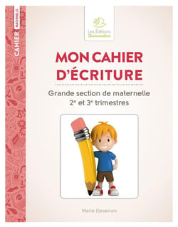 Cahier : mon cahier d'écriture en grande section de maternelle