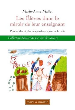 Les élèves dans le miroir de leur enseignant - plus lucides et plus indépendants qu'on ne le croit