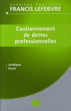 Cautionnement des dettes professionnelles