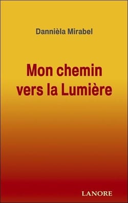 Mon chemin vers la lumiere
