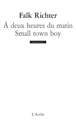 À deux heures du matin - small town boy