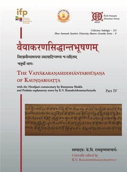 Vaiyakaranasiddhantabhusanam : The Vaiyakaranasiddhantabhusana of Kaundabhatta with the Niranjani commentary