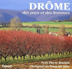 Drôme - des pays et des hommes