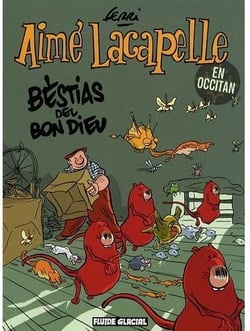 Aimé Lacapelle Tome 4 : bestias del bon dieu