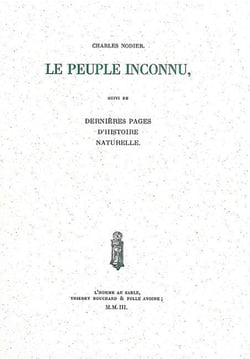 Le peuple inconnu - dernières pages d'histoire naturelle