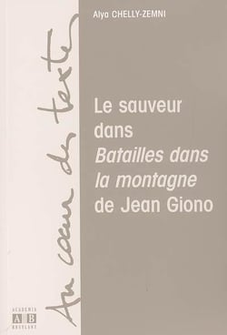 Le sauveur dans "Batailles dans la montagne" de Jean Giono
