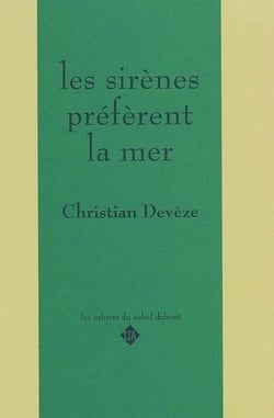 Les sirenes preferent la mer