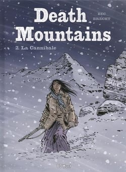 Death Mountains Tome 2 : la cannibale