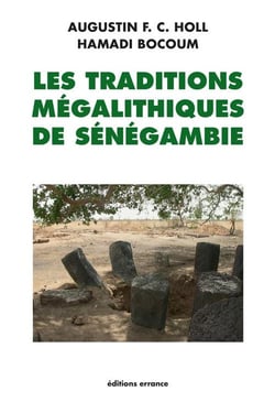 Les traditions megalithiques de senegambie