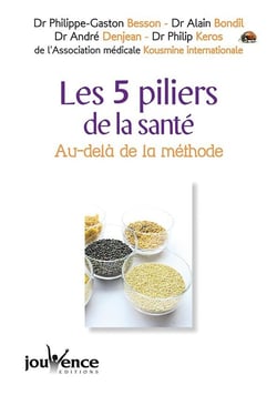 N°36 Les cinq piliers de la santé : au delà de la méthode