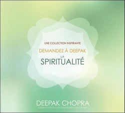 Demandez à deepak - la spiritualité