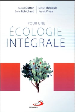 Pour une écologie intégrale